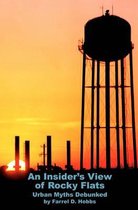 An Insider's View of Rocky Flats