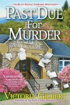 A Blue Ridge Library Mystery 3 - Past Due for Murder