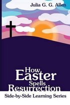 How Easter Spells Resurrection