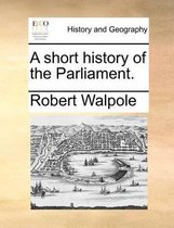 A short history of the Parliament.