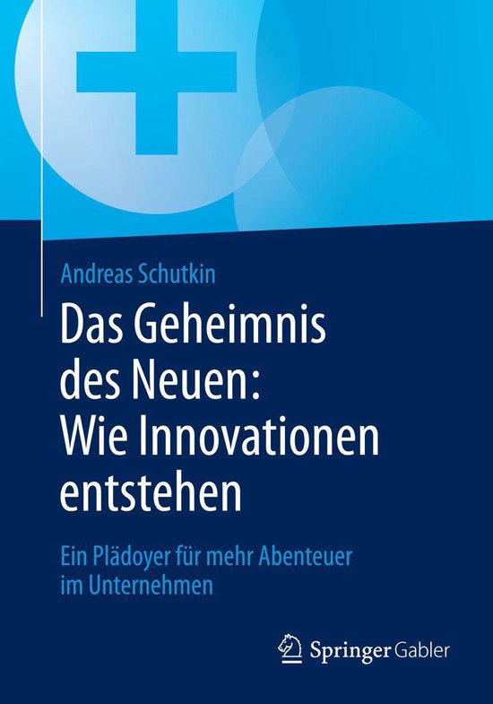 Das Geheimnis des Neuen: Wie Innovationen entstehen - cover