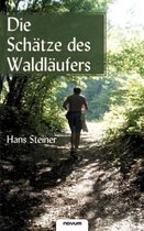 Die Schatze Des Waldlaufers