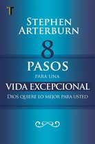 8 pasos para una vida excepcional