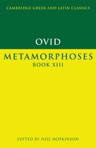 Livre intitulé Ovide Métamorphoses Livre XIII, Cambridge Greek and Latin Classics, édité par Neil Hopkinson.