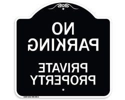 SignMission Designer Series Sign - Geen Parking Privé Eigendom | Zwart & Wit 18" X 18" Heavy-Gauge Aluminium Architectural Sign | Bescherm uw bedrijf en gemeente | Gemaakt in de VS