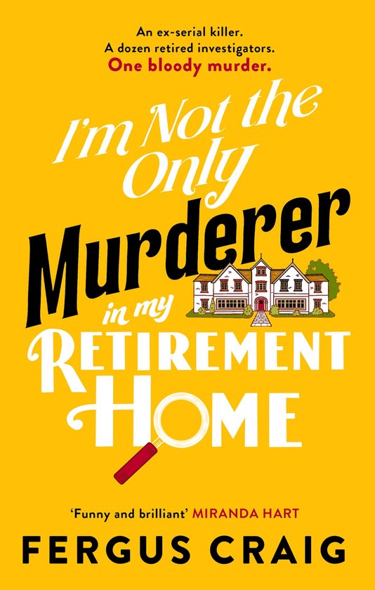 I'm Not the Only Murderer in My Retirement Home - cover