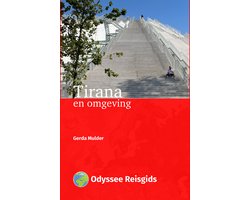 Odyssee Reisgidsen - Tirana en omgeving