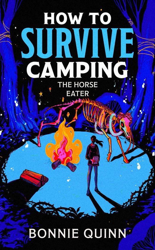 How to Survive Camping - How to Survive Camping: The Ancient ... - cover