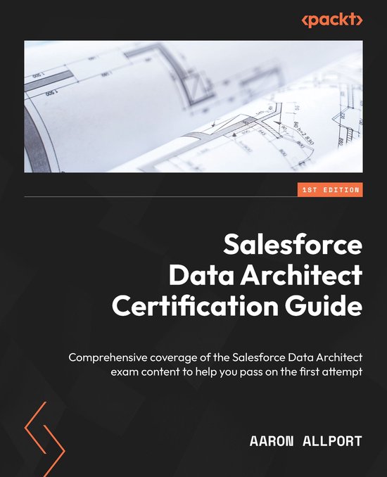 Salesforce Data Architect Certification Guide - cover