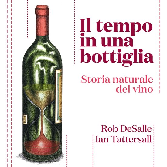 Il tempo in una bottiglia. Storia naturale del vino - cover