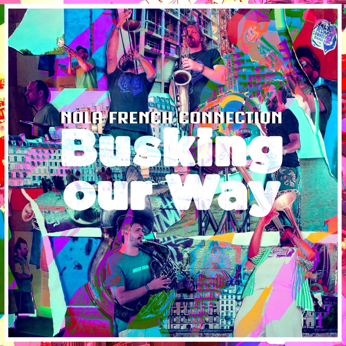Nola French Connection Brass Band - Busking Our Way (LP)