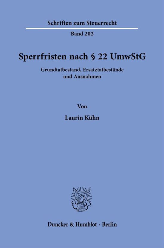 Schriften zum Steuerrecht202- Sperrfristen nach § 22 UmwStG - cover