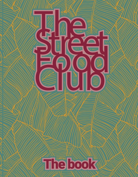 The Streetfood Club - The Book - cover