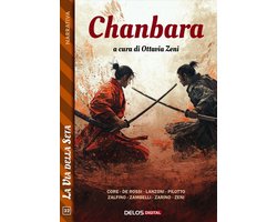 La via della seta 32 - Chanbara