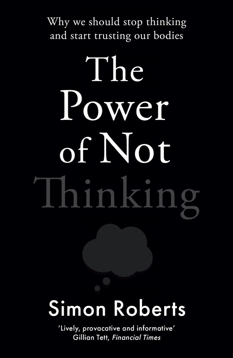 The Power Of Not Thinking