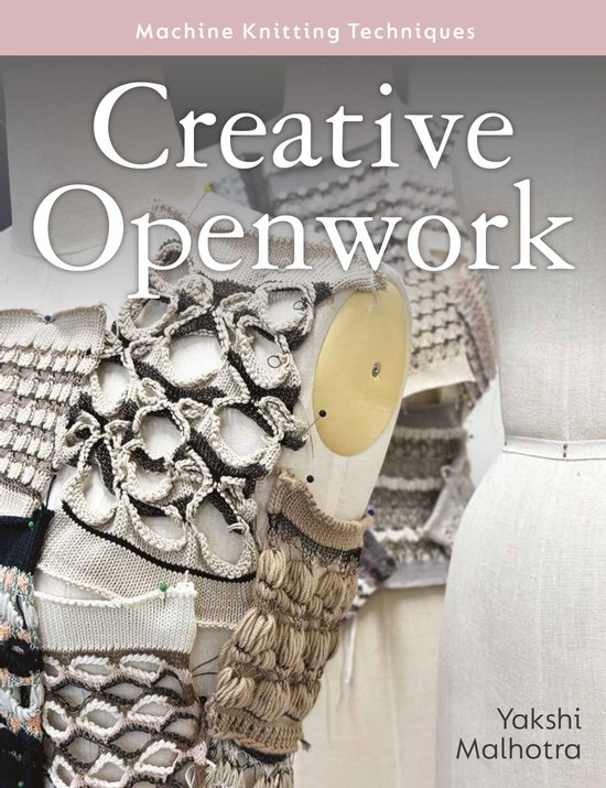 Machine Knitting Techniques - Creative Openwork - Machine Kn ... - cover