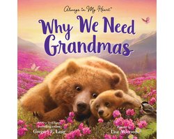 Always in My Heart - Why We Need Grandmas
