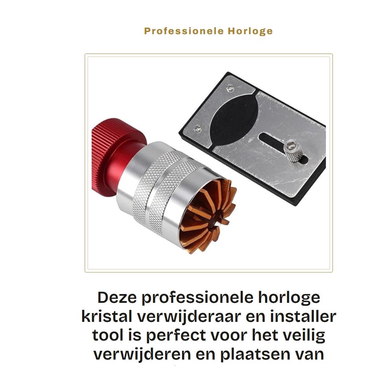 Dailygoods - Professionele Horloge Kristal Verwijderaar en Installer Tool