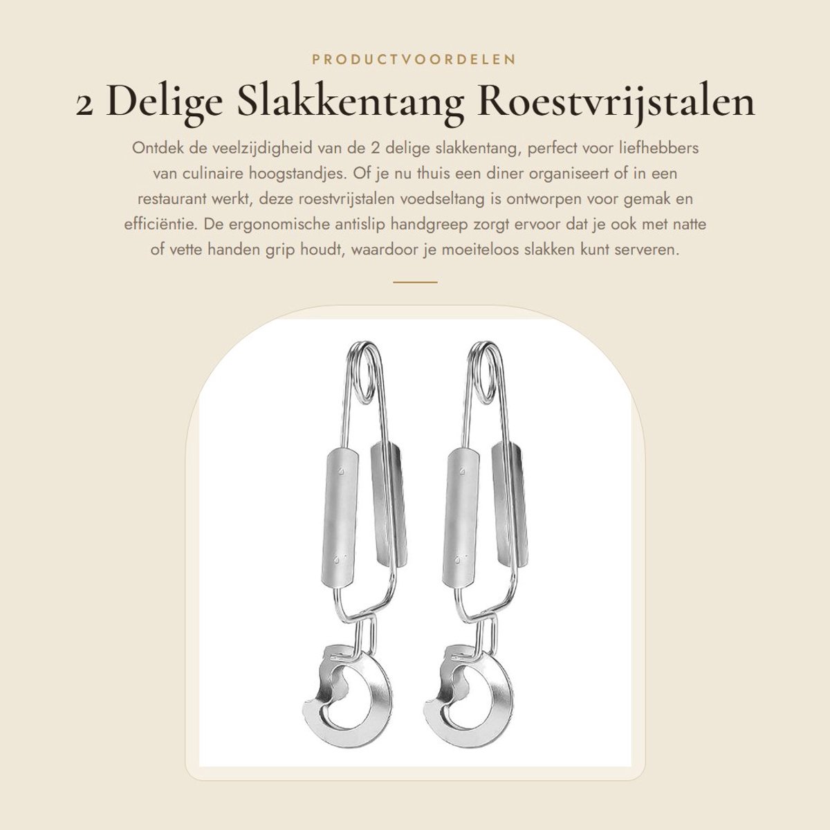 Dailygoods- Slakkentang Antislip - Roestvrijstalen Keukentang - Serveertang - Vaatwasmachinebestendig - Hittebestendig - Handige Grip