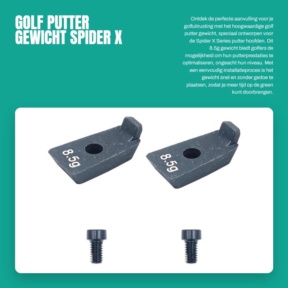 Dailygoods- Putter Gewicht 8,5g - Compatibel met Spider X Serie - Hoge Kwaliteit - Eenvoudig te Installeren - 1 Paar Gewichten - Afmetingen 5,9 x 7,87 x 3,15 Inch - Golfgewicht