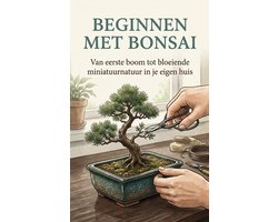 Beginnen Met Bonsai
