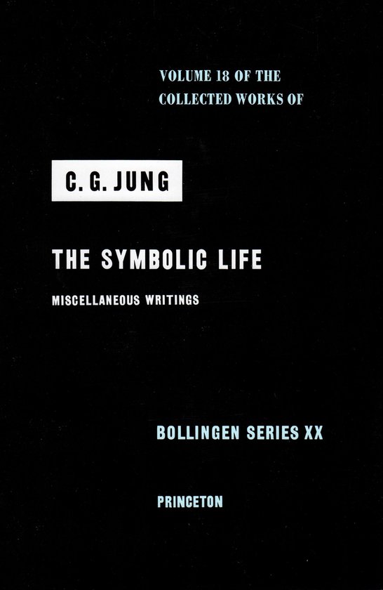 Collected Works of C.G. Jung, Volume 18: The Symbolic Life:  ... - cover