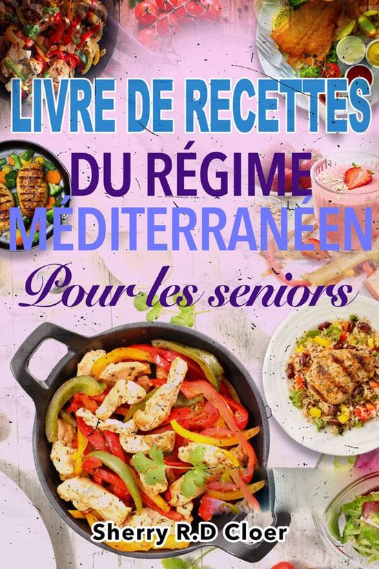 Livre de recettes du régime méditerranéen pour les senior ... - cover