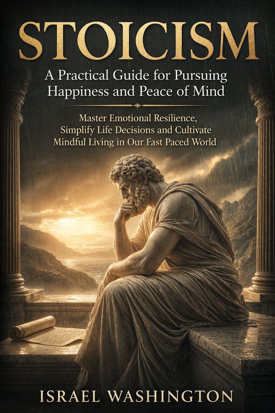 Stoicism: A Practical Guide for Pursuing Happiness and Peace ... - cover