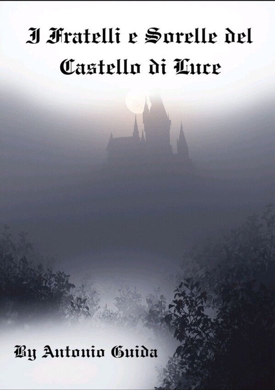 I Fratelli e Sorelle del Castello di Luce - cover