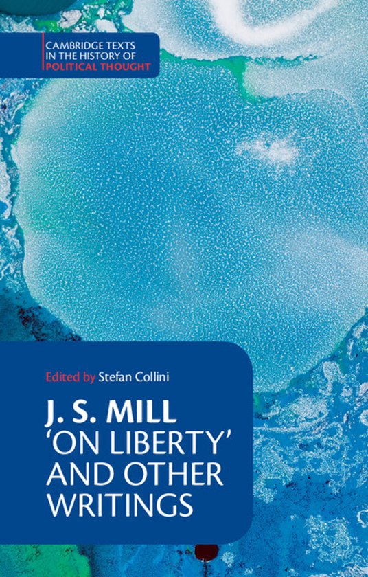 Mill On Liberty & Other Writings