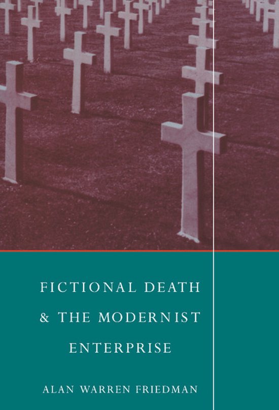 Fictional Death and the Modernist Enterprise | 9780521442619 | Alan ...