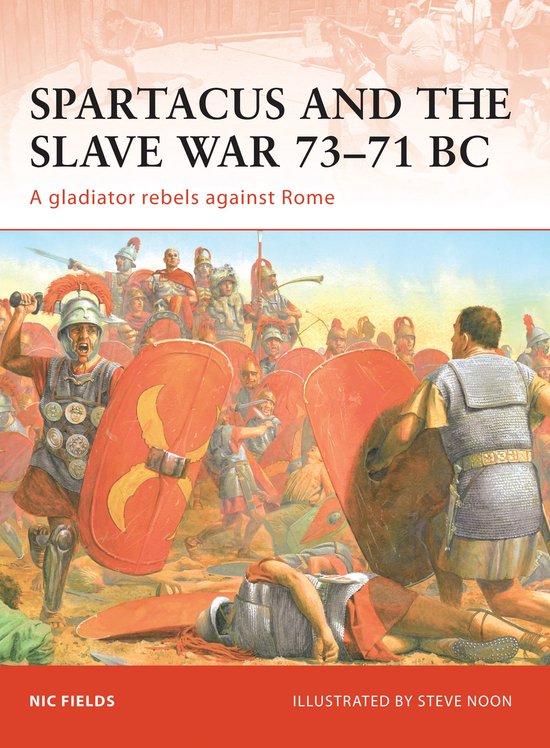 Spartacus & The Slave War 73-71 BC