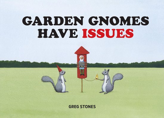 Garden Gnomes Have Issues - cover