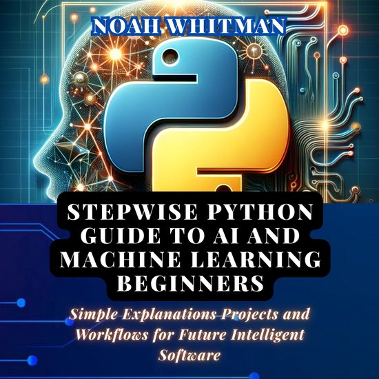Stepwise Python Guide to AI and Machine Learning Beginners - cover