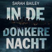 SARAH BAILEY IN DE DONKERE NACHT