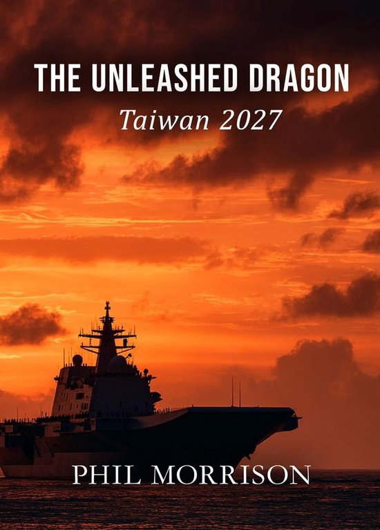 THE UNLEASHED DRAGON Taiwan 2027 - cover
