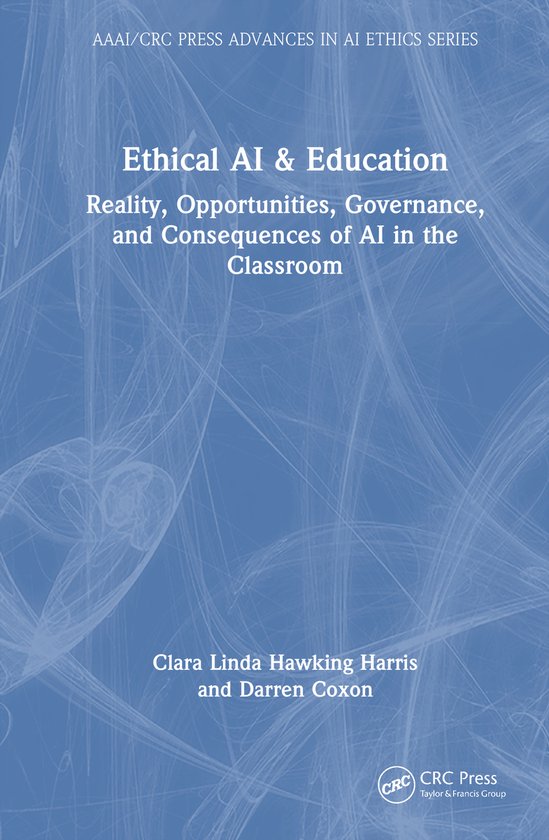 AAAI/CRC Press Advances in AI Ethics Series- Ethical AI and  ... - cover