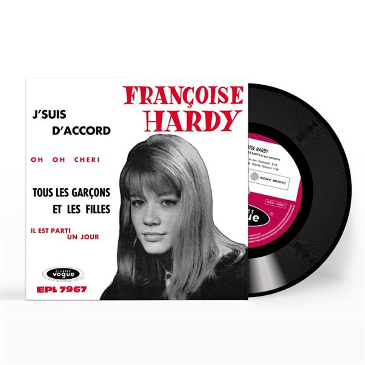 Francoise Hardy - J'suis d'accord / Tous les garçons et les filles de mon âge