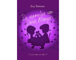 De zeven smaken van liefde 3 - De sommelier van Diner Manger