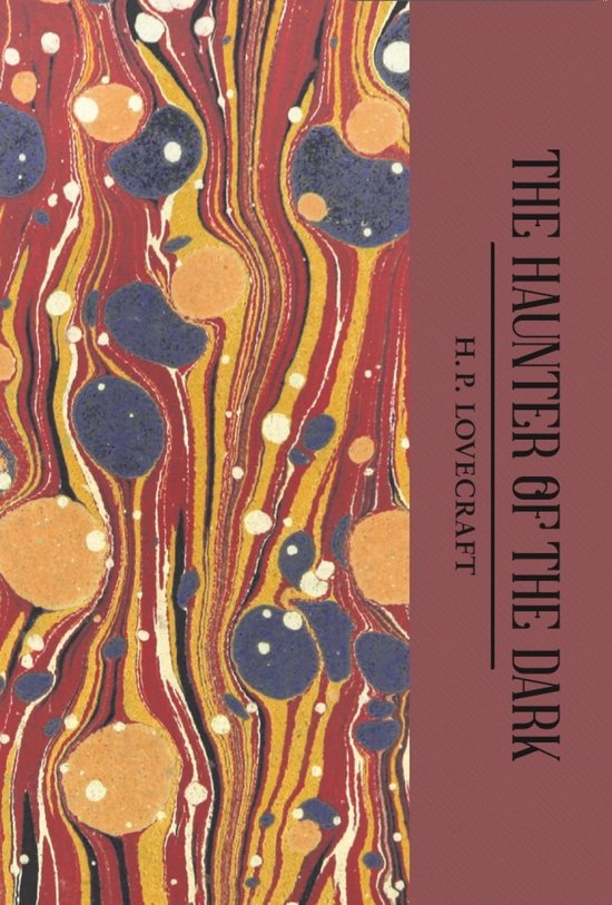 Haunter Of Dark Collected Short Stories