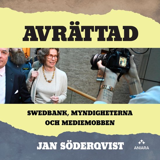 Avrättad : Swedbank, myndigheterna och mediemobben - cover
