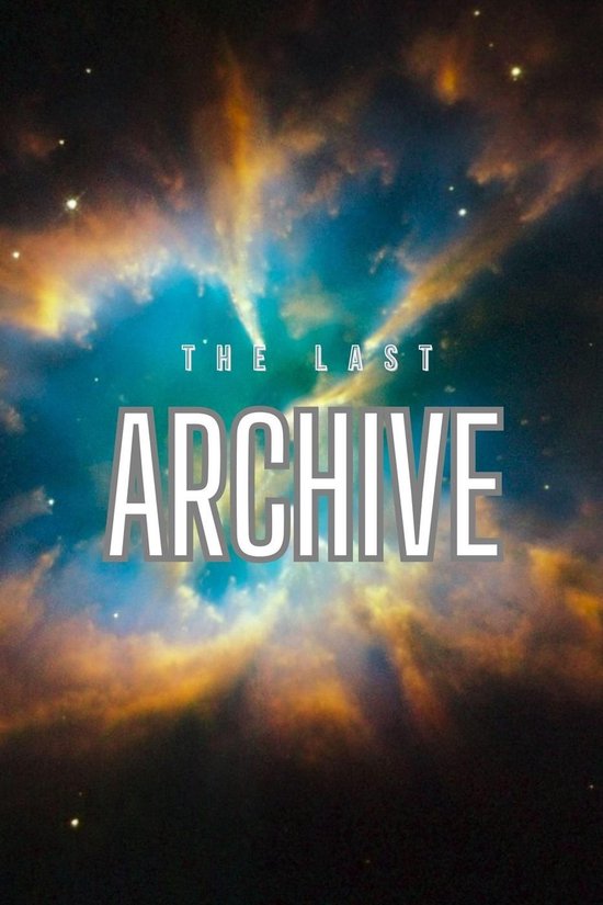 The Last Archive
