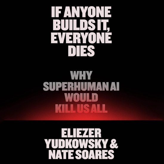 If Anyone Builds It, Everyone Dies - cover