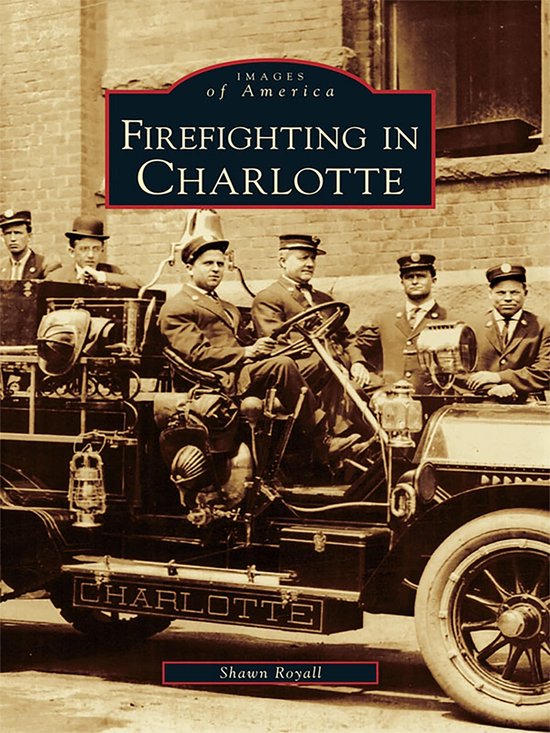 Images of America - Firefighting in Charlotte - cover