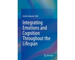 Integrating Emotions and Cognition Throughout the Lifespan