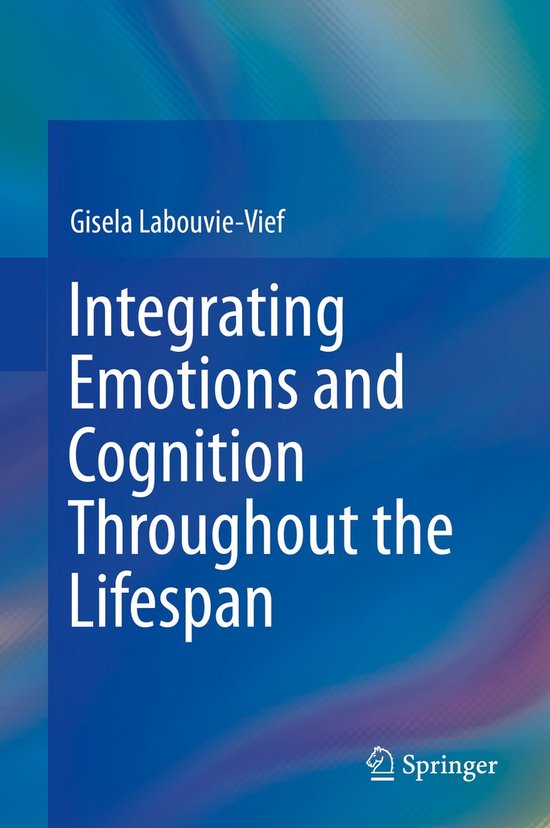 Integrating Emotions and Cognition Throughout the Lifespan - cover