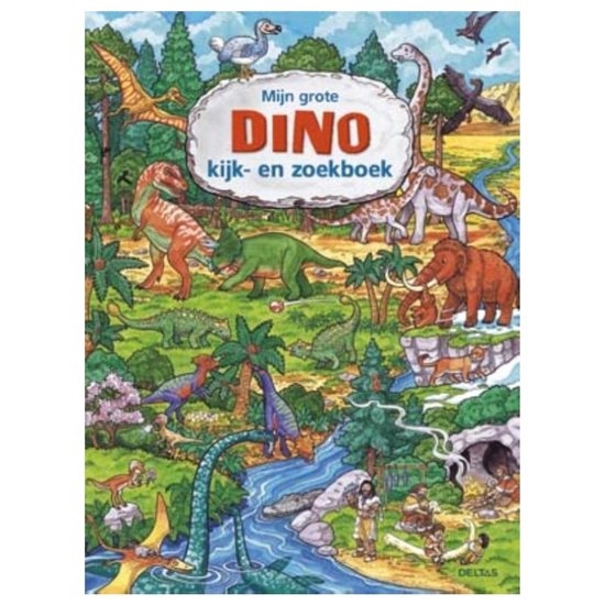 Mijn grote Dino kijk en zoekboek