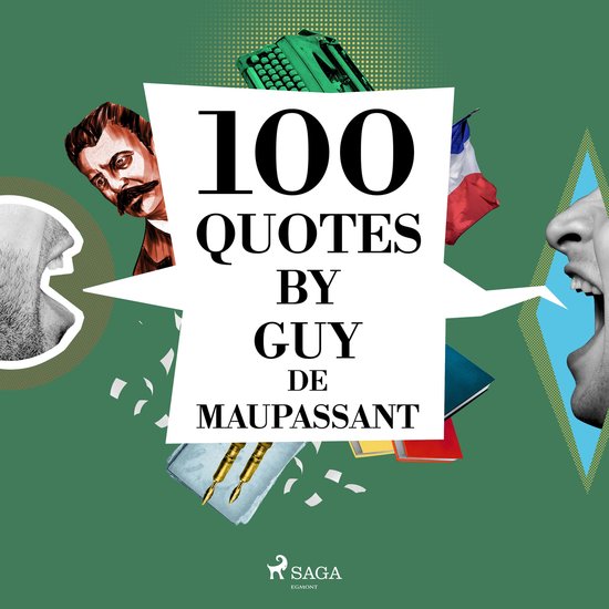 100 Quotes by Guy de Maupassant - cover