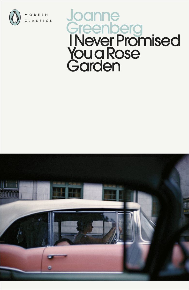 Omslag van Penguin Modern Classics- I Never Promised You a Rose Garden