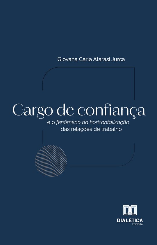 Cargo de confiança e o fenômeno da horizontalização das  ... - cover